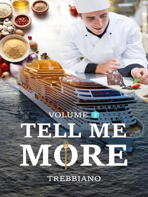 cover image of Volume 2 Tell Me More